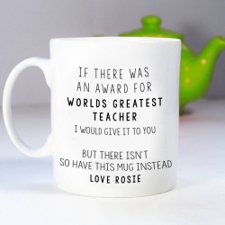 Funny 'Greatest Teacher' with a twist Mug